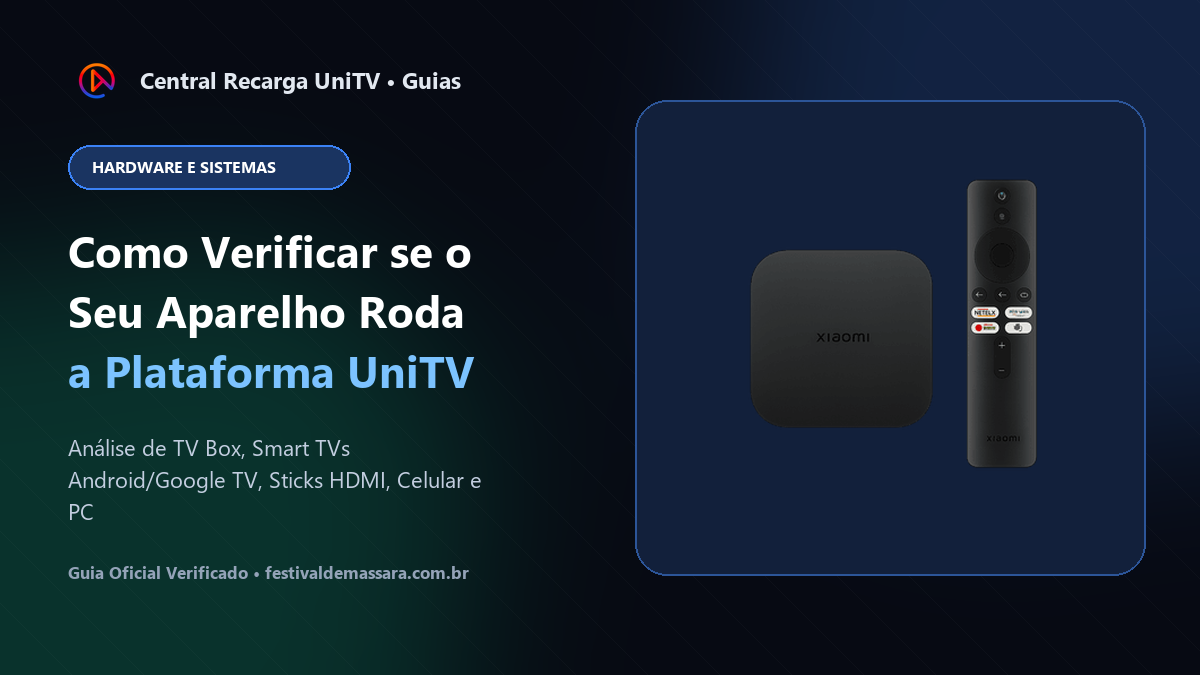 Como verificar a compatibilidade do seu dispositivo com a UniTV